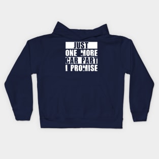 Just One More Car I Promise Kids Hoodie